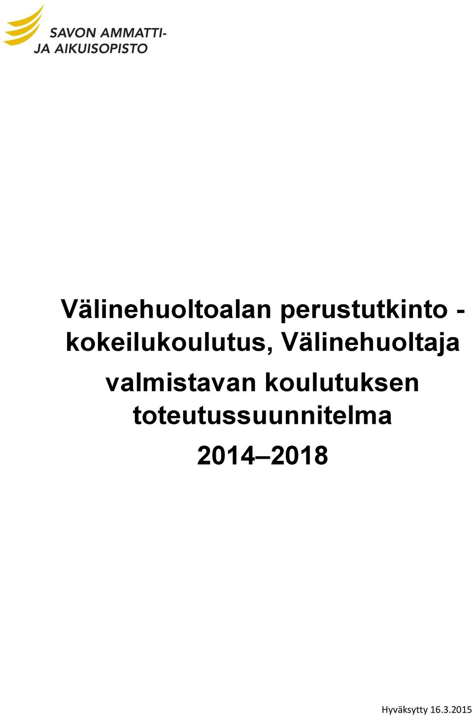 valmistavan koulutuksen