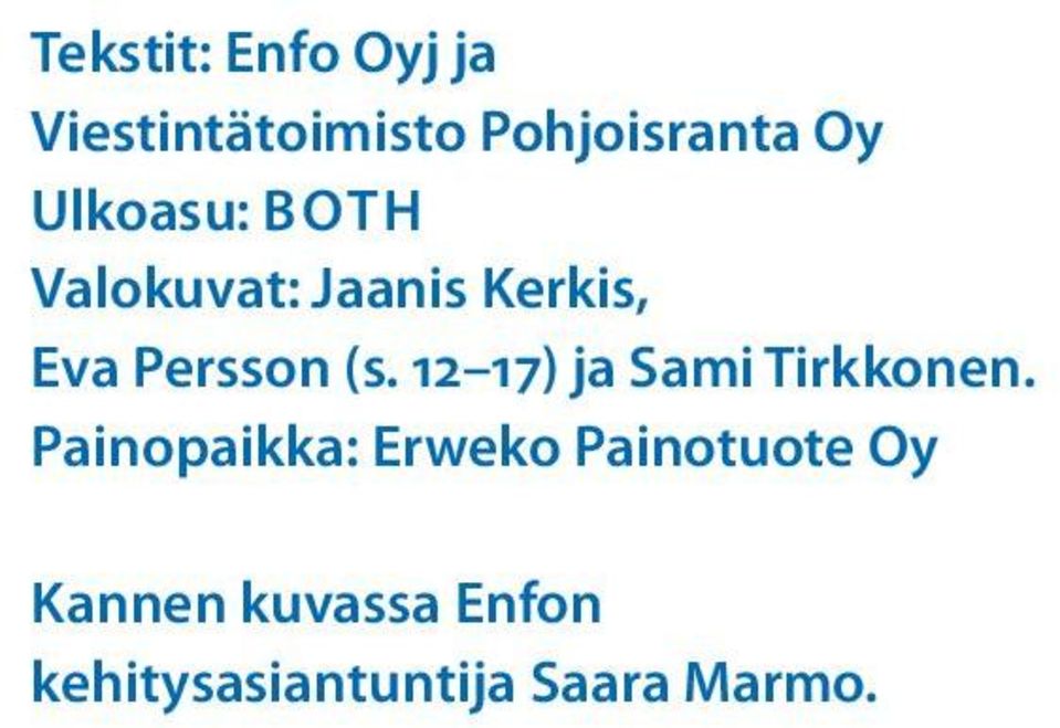 12 17) ja Sami Tirkkonen.