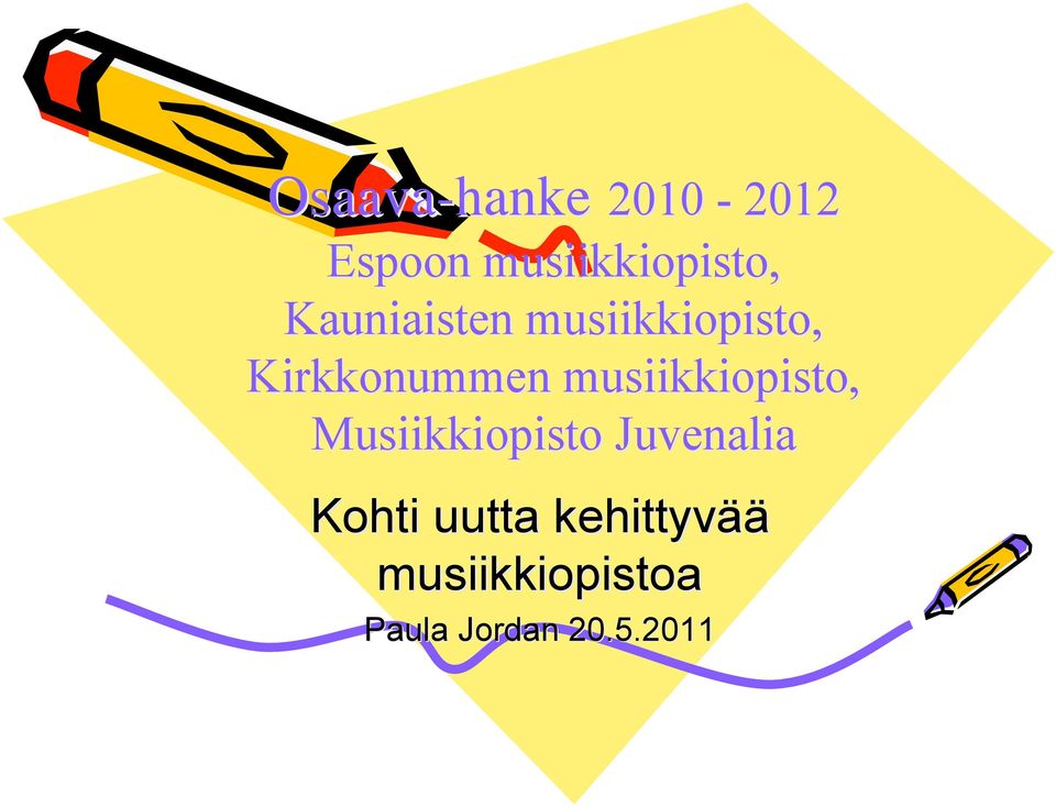 musiikkiopisto, Musiikkiopisto Juvenalia Kohti