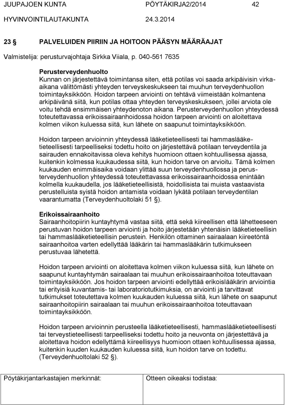 toimintayksikköön.