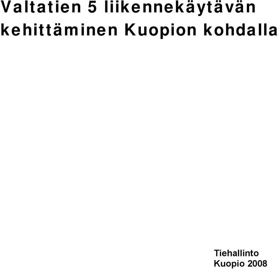 kehittäminen Kuopion