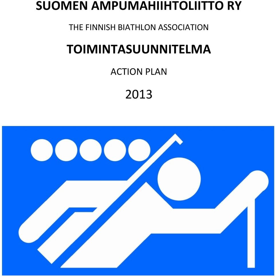 THE FINNISH BIATHLON