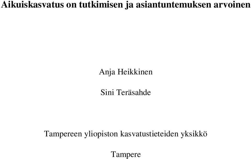 Heikkinen Sini Teräsahde Tampereen