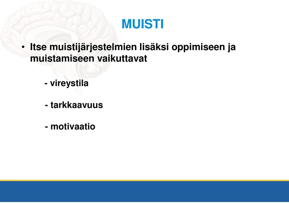 oppimiseen ja muistamiseen