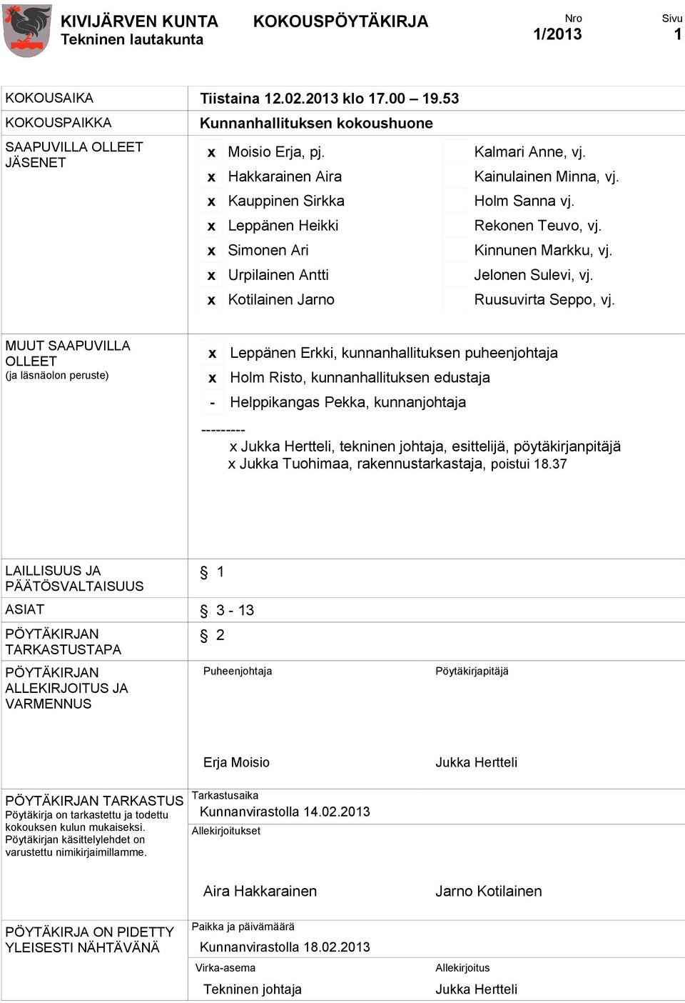 x Kotilainen Jarno Ruusuvirta Seppo, vj.