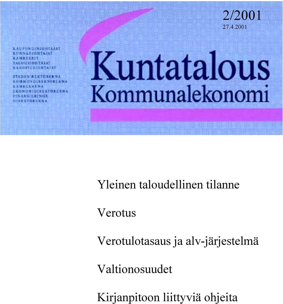 tilanne Verotus Verotulotasaus ja