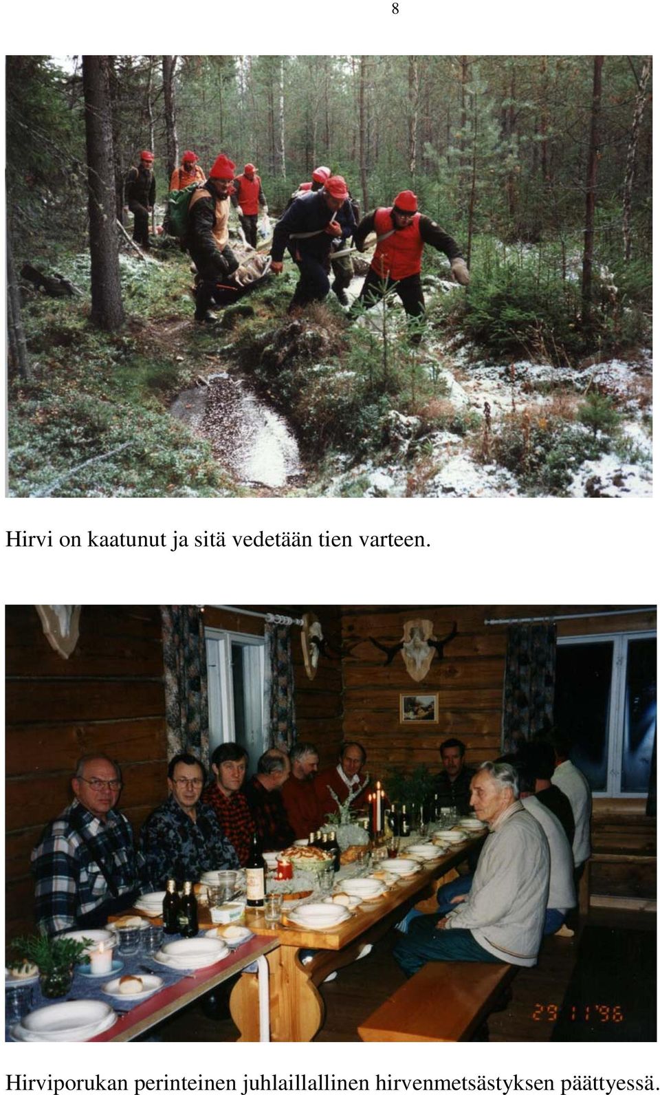 Hirviporukan perinteinen