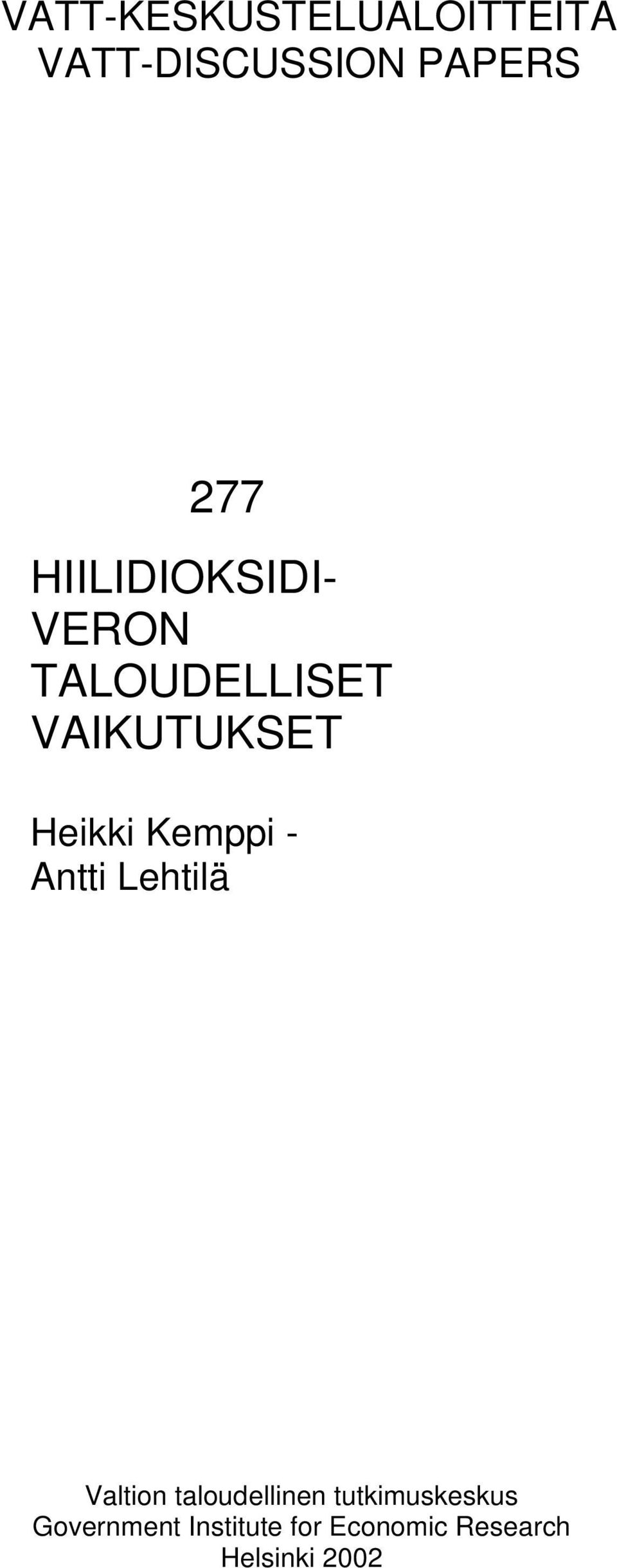 Kemppi - Antti Lehtilä Valtion taloudellinen