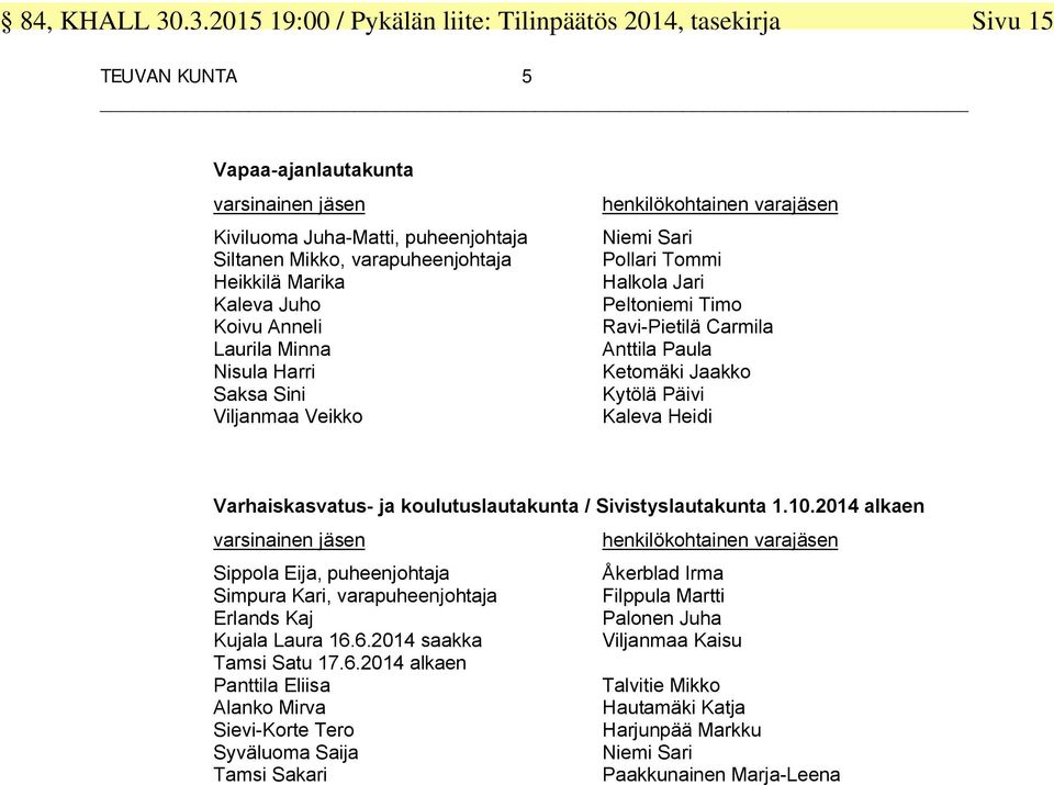 Varhaiskasvatus- ja koulutuslautakunta / Sivistyslautakunta 1.10.