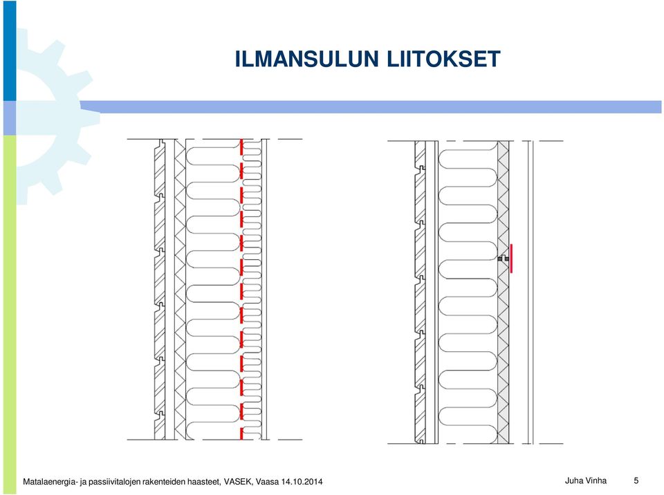 passiivitalojen rakenteiden