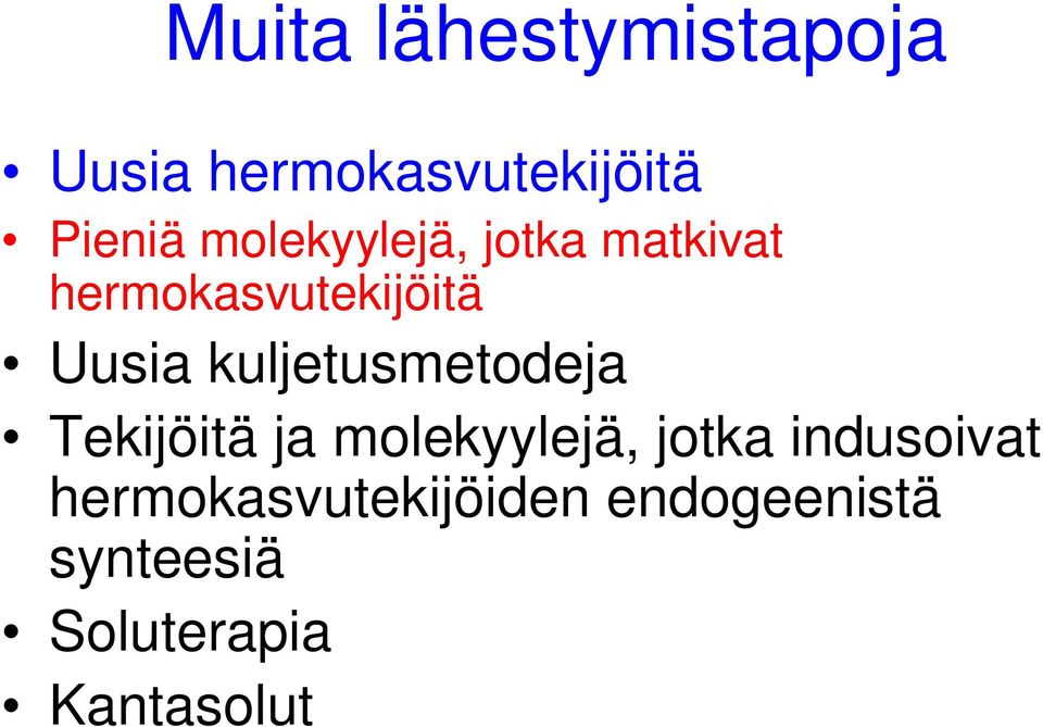 kuljetusmetodeja Tekijöitä ja molekyylejä, jotka