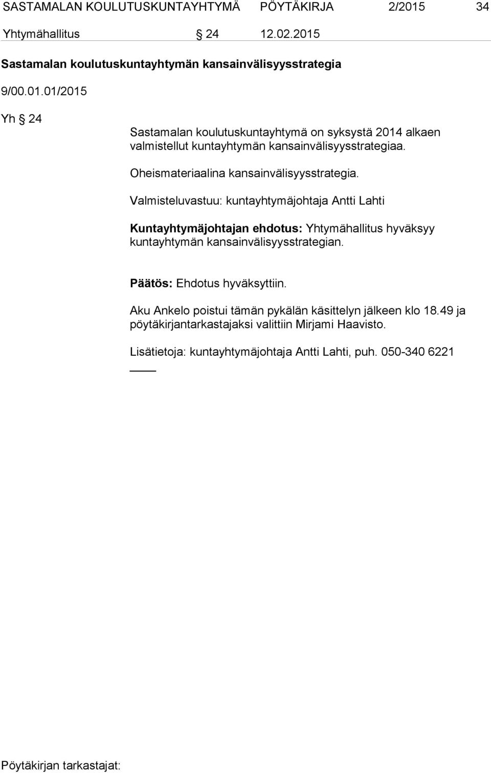 Oheismateriaalina kansainvälisyysstrategia.