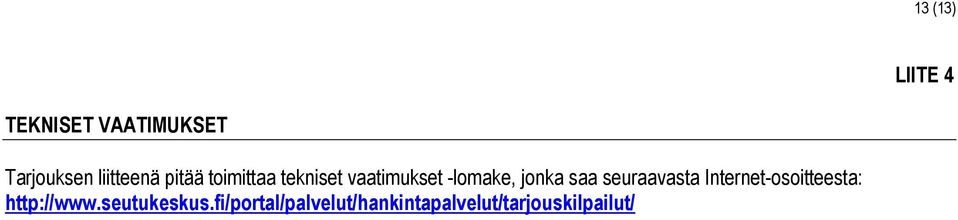 jonka saa seuraavasta Internet-osoitteesta: http://www.