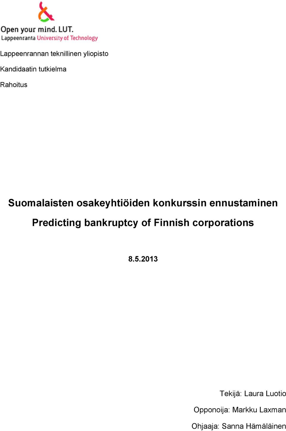 Predicting bankruptcy of Finnish corporations 8.5.