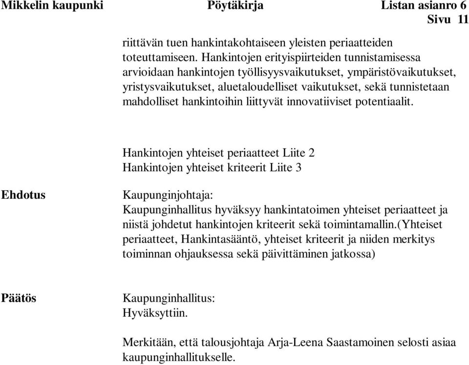 hankintoihin liittyvät innovatiiviset potentiaalit.