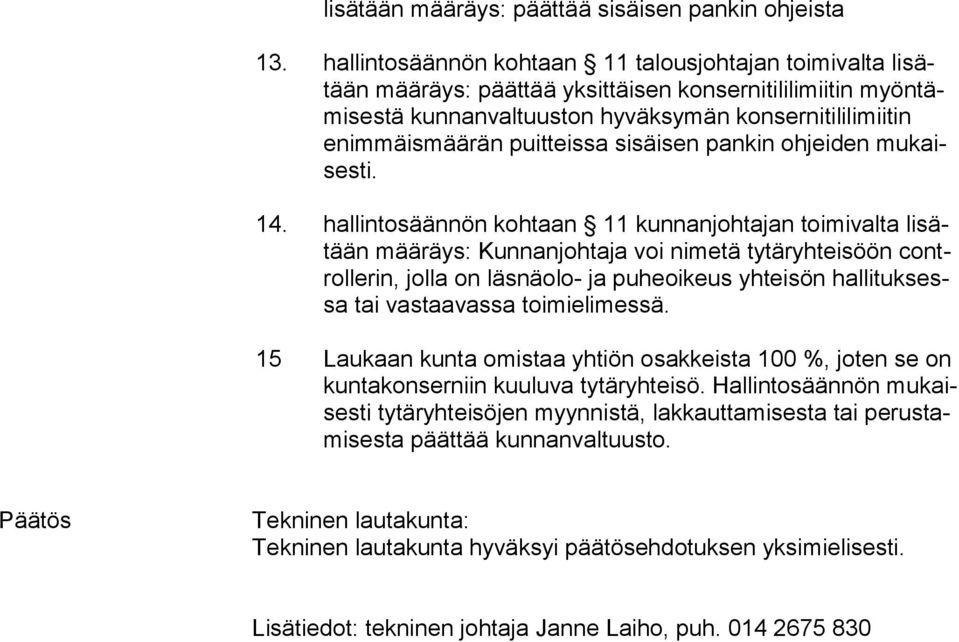 puitteissa sisäisen pankin ohjeiden mu kaises ti. 14.