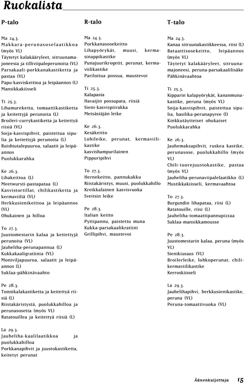 Mansikkakiisseli Ti 25.3.