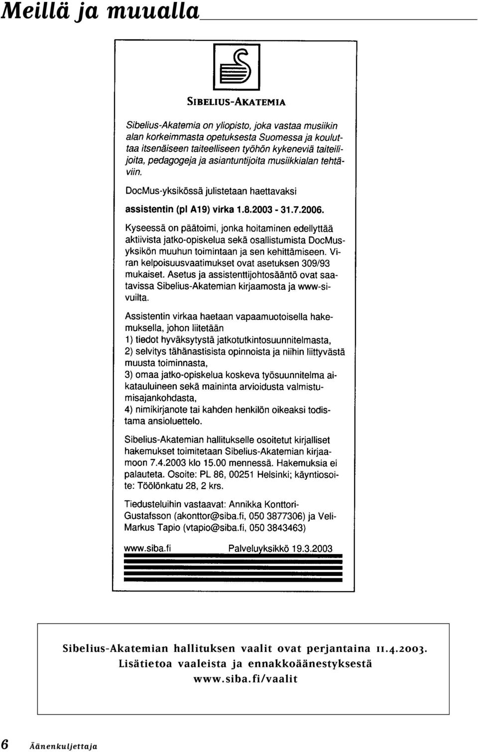 2003. Lisätietoa vaaleista ja