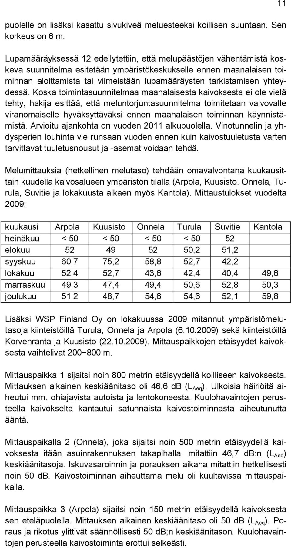 tarkistamisen yhteydessä.