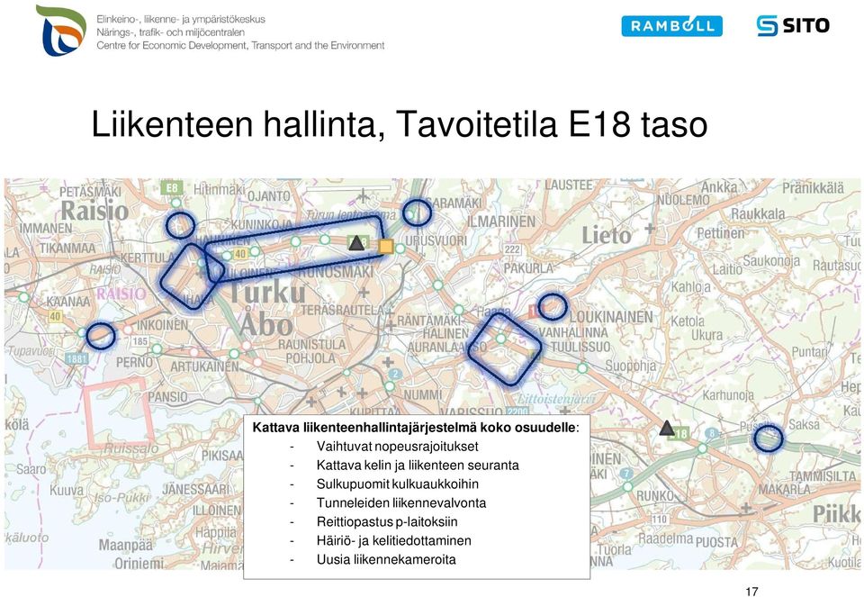 Kattava kelin ja liikenteen seuranta - Sulkupuomit kulkuaukkoihin -