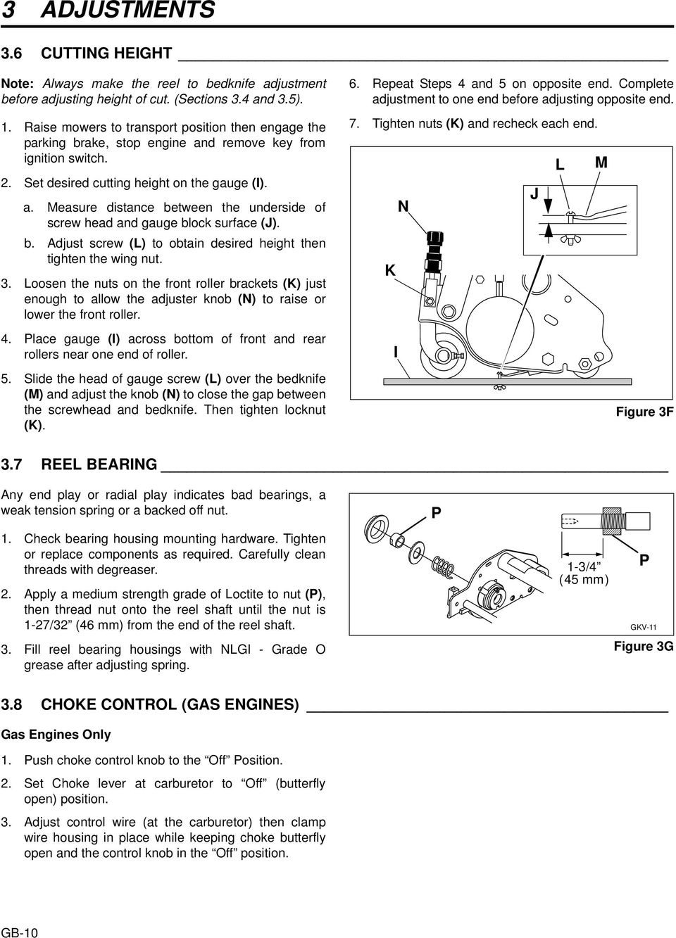 b. Adjust screw (L) to obtain desired height then tighten the wing nut. 3.