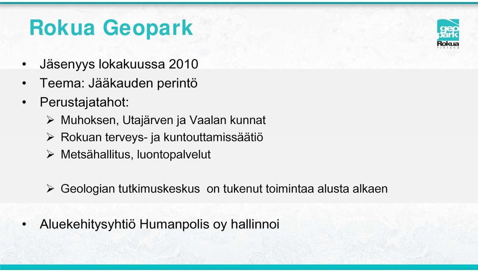 kuntouttamissäätiö Metsähallitus, luontopalvelut Geologian