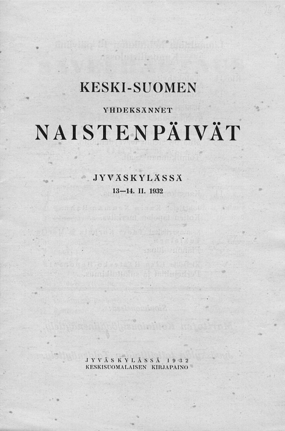 JYVÄSKYLÄSSÄ 13-14. 11. 1932.