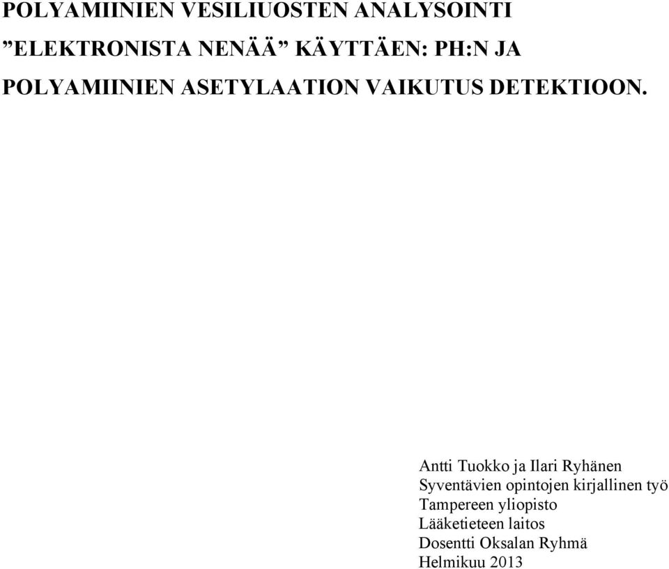 Antti Tuokko ja Ilari Ryhänen Syventävien opintojen kirjallinen