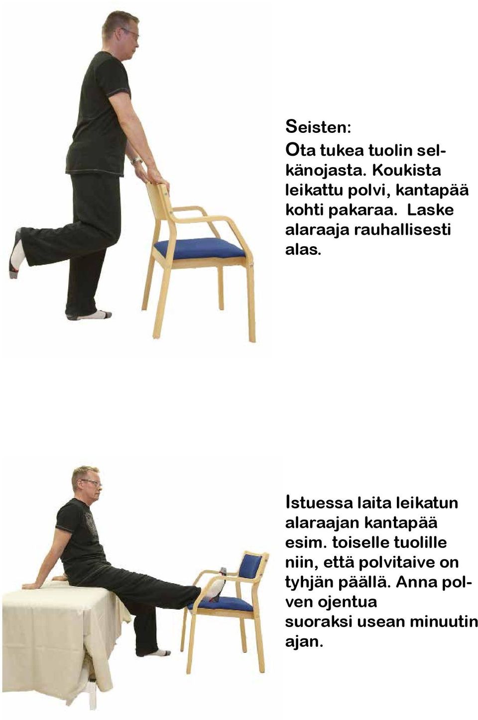 Laske alaraaja rauhallisesti alas.