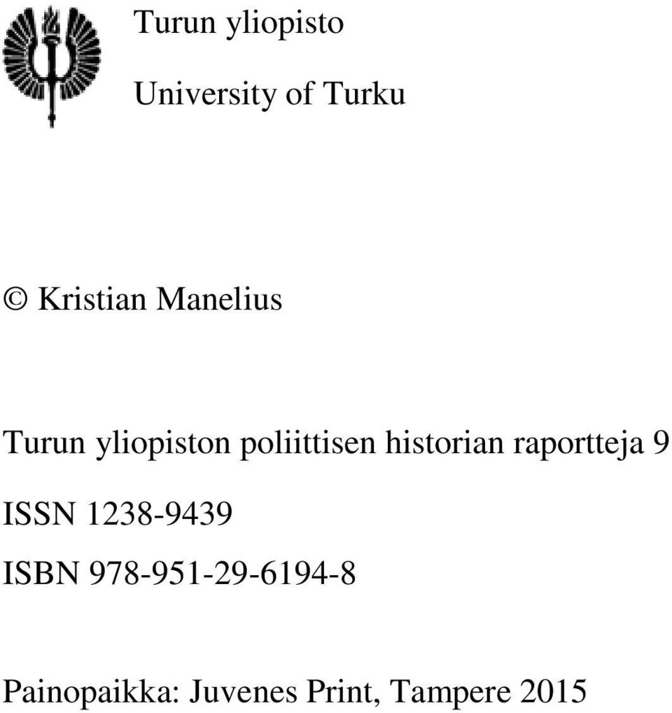 historian raportteja 9 ISSN 1238-9439 ISBN