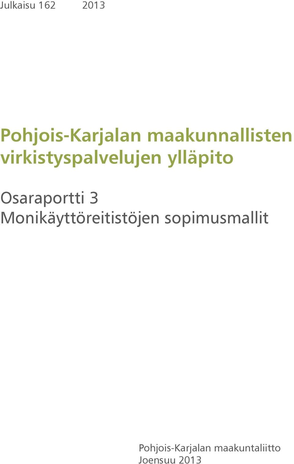 ylläpito Osaraportti 3