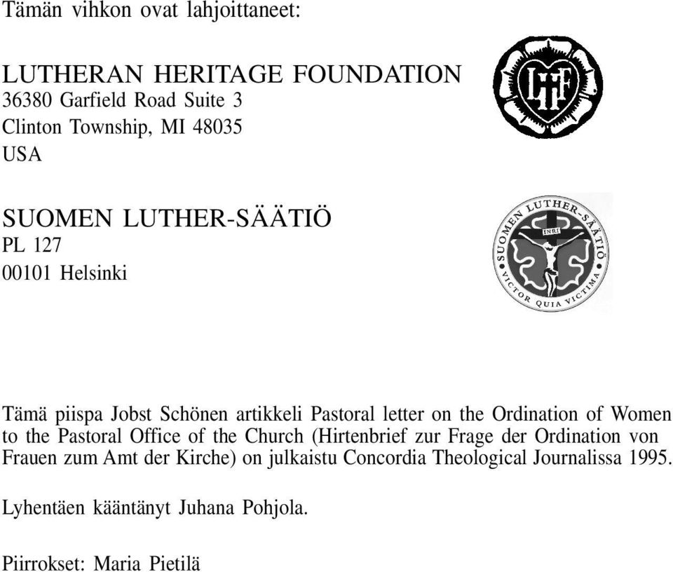 of Women to the Pastoral Office of the Church (Hirtenbrief zur Frage der Ordination von Frauen zum Amt der Kirche)