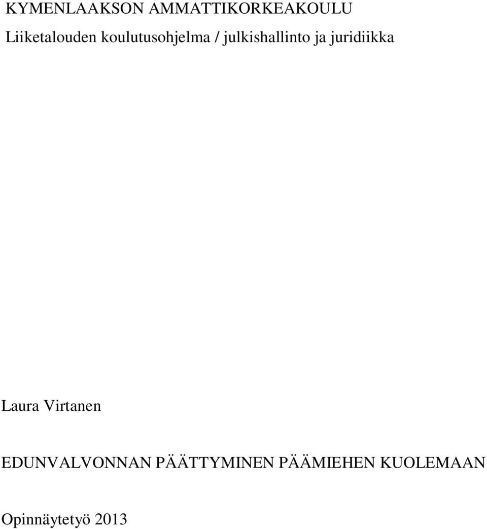 julkishallinto ja juridiikka Laura