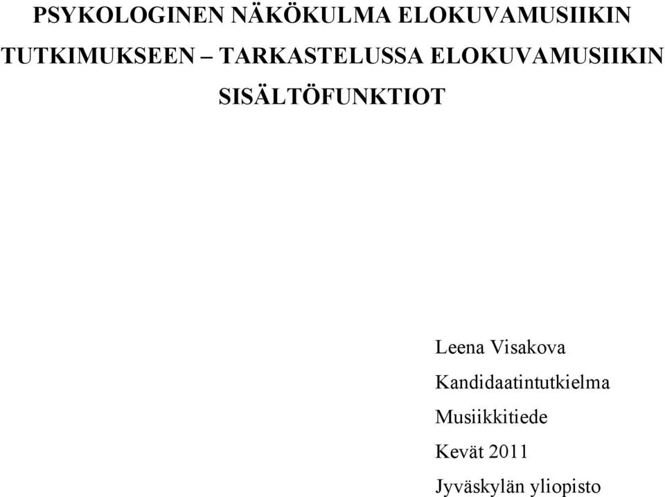 SISÄLTÖFUNKTIOT Leena Visakova