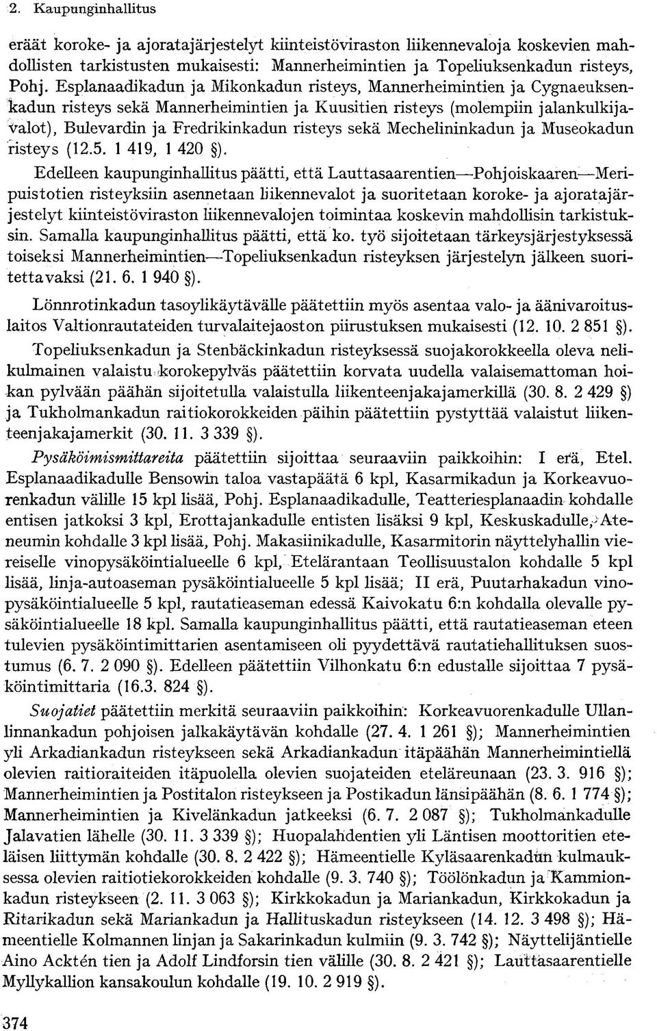 Mechelininkadun ja Museokadun risteys (12.5. 1 419, 1 420 ).