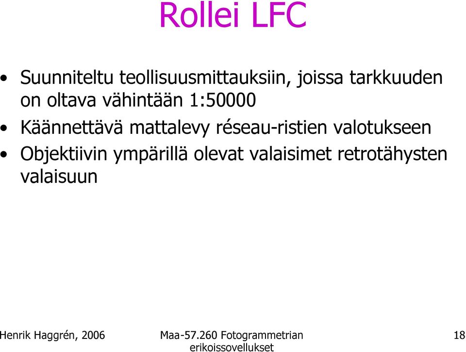 Käännettävä mattalevy réseau-ristien valotukseen