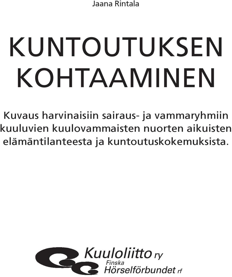 kuuluvien kuulovammaisten nuorten aikuisten