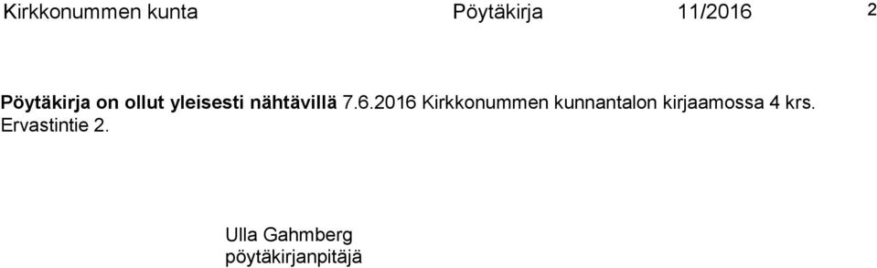 2016 Kirkkonummen kunnantalon kirjaamossa 4