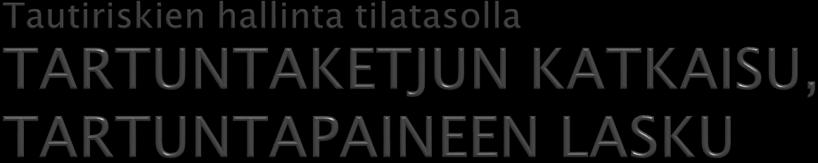 Hygienia puhtaan (tuotanto) ja likaisen puolen (ulkotilat) erottelu tautisulku!!! säännöllinen lannanpoisto, pehkun huolto siisteys kärpästorjunta: mekaaniset ansat (liimapaperi) ym.