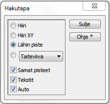 4 Työkalut 4.1 Hakutapa Hakutapa tarkoittaa pisteiden osoitustapaa ja valintaa. Hakutapaa voidaan vaihtaa toiminnolla Työkalut Hakutapa tai hiiren oikean korvan pikavalikosta.
