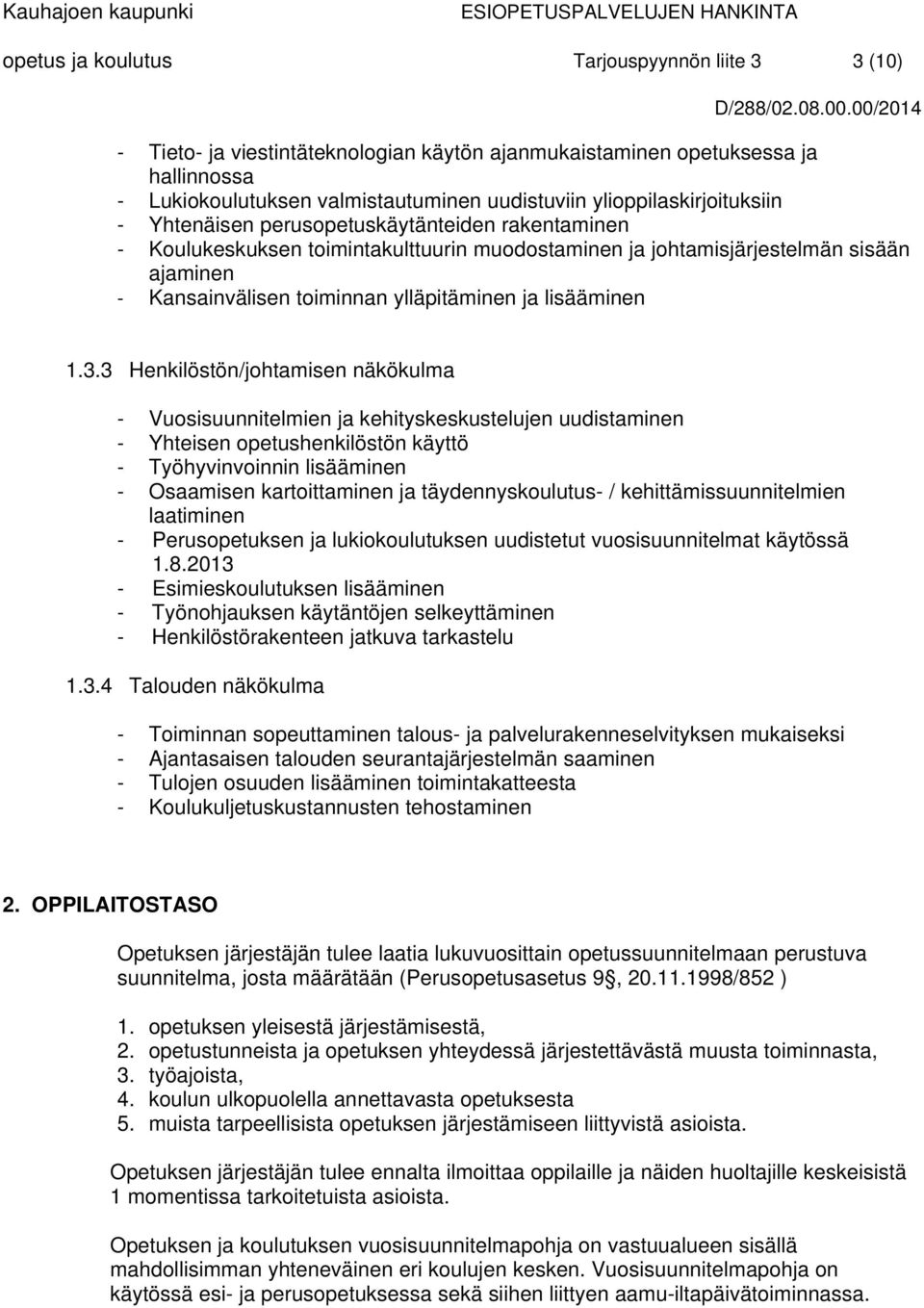 ylläpitäminen ja lisääminen 1.3.