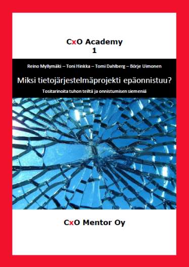 Kirjassa pyritään antamaan myös siemeniä projektien onnistumisen todennäköisyyden