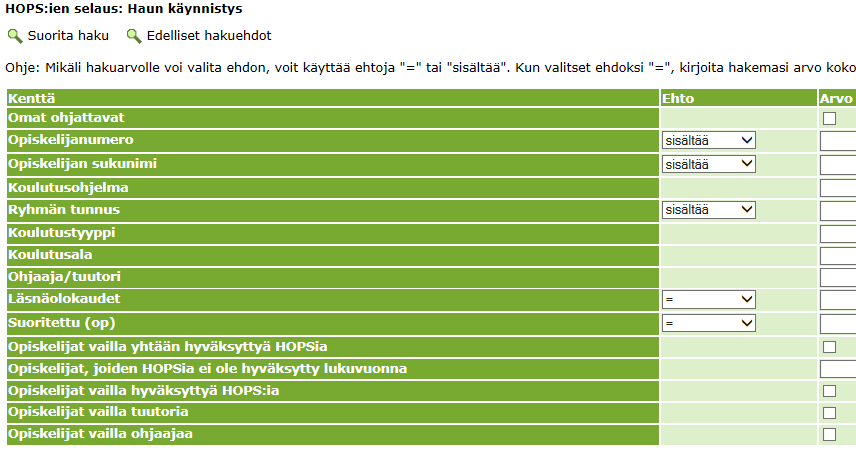3 HOPS:ien selaus Voit hakea yksittäisen opiskelijan HOPS:n HOPS:ien selaus-toiminnon kautta.