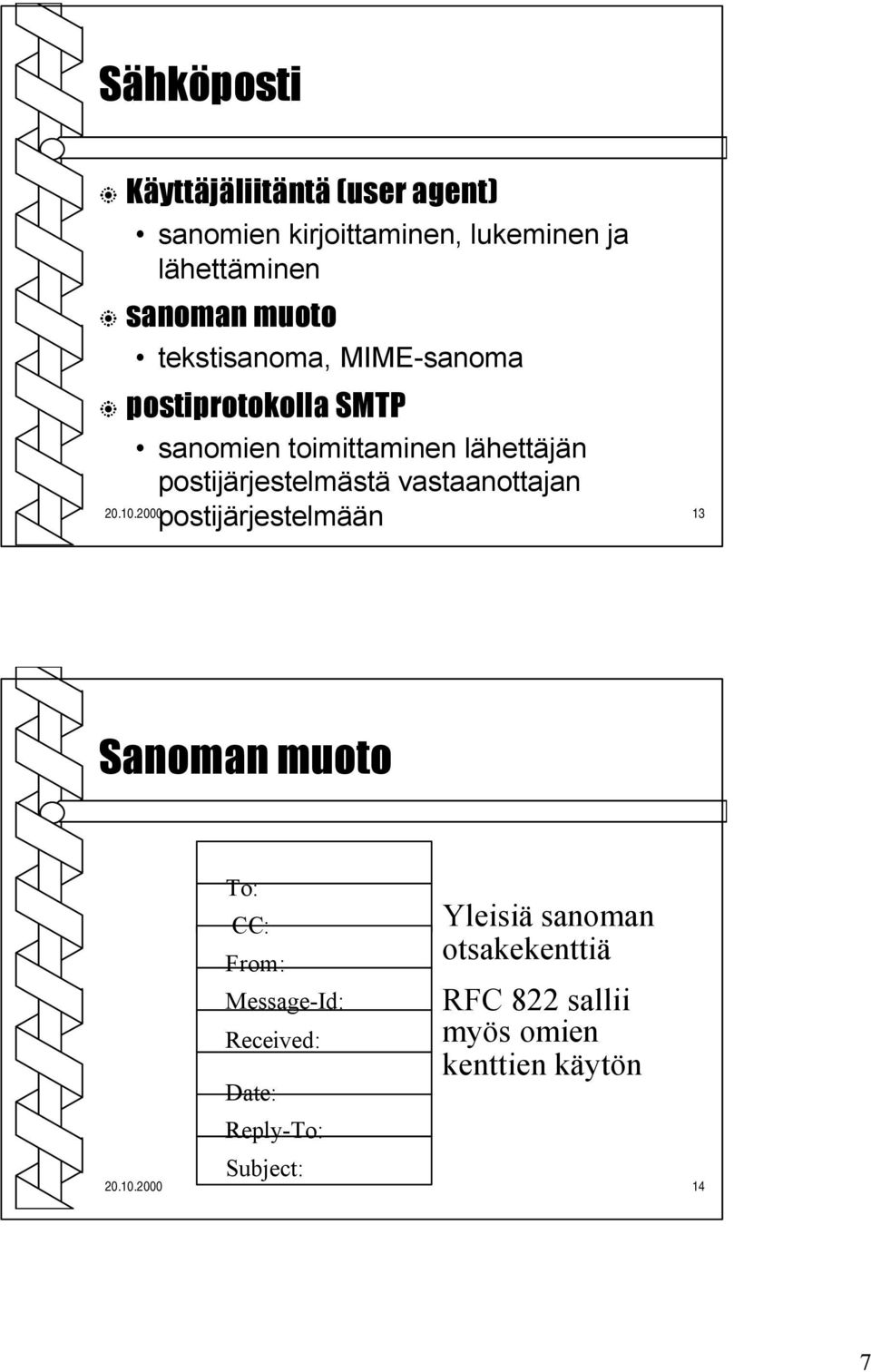 postijärjestelmästä vastaanottajan postijärjestelmään 20.10.