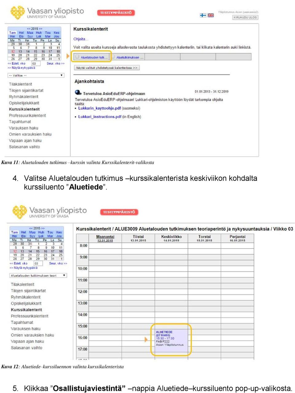 kurssiluento Aluetiede.