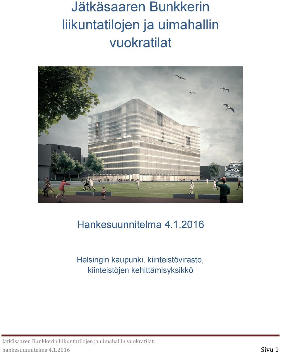1.2016 Helsingin kaupunki,