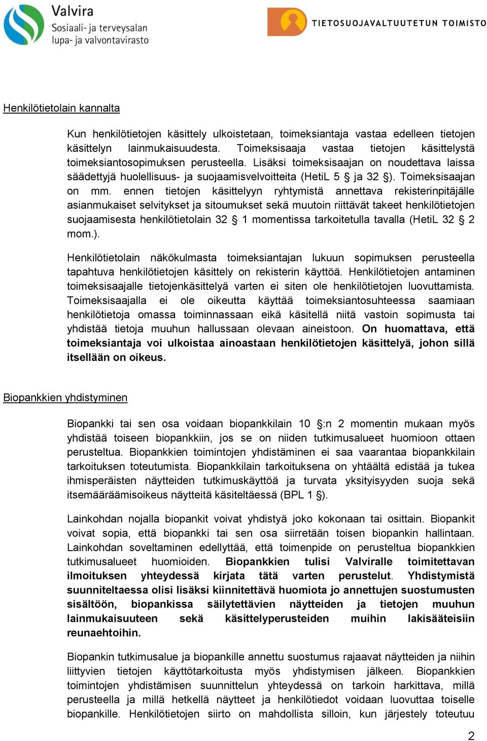 Toimeksisaajan on mm.