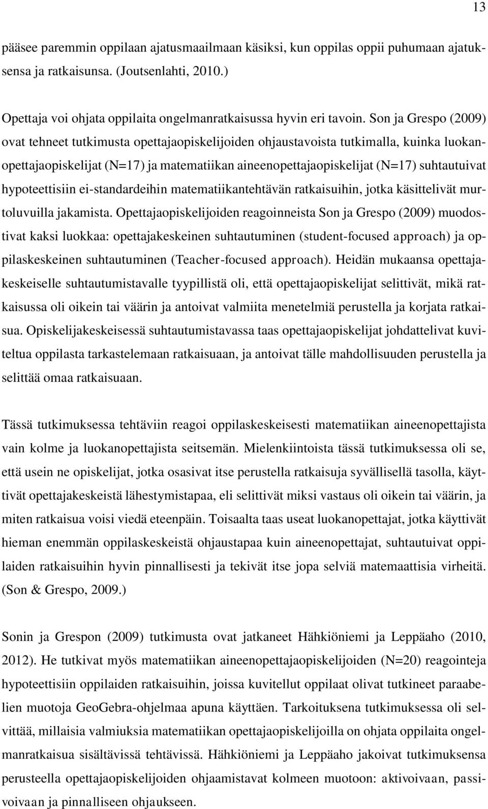 hypoteettisiin ei-standardeihin matematiikantehtävän ratkaisuihin, jotka käsittelivät murtoluvuilla jakamista.