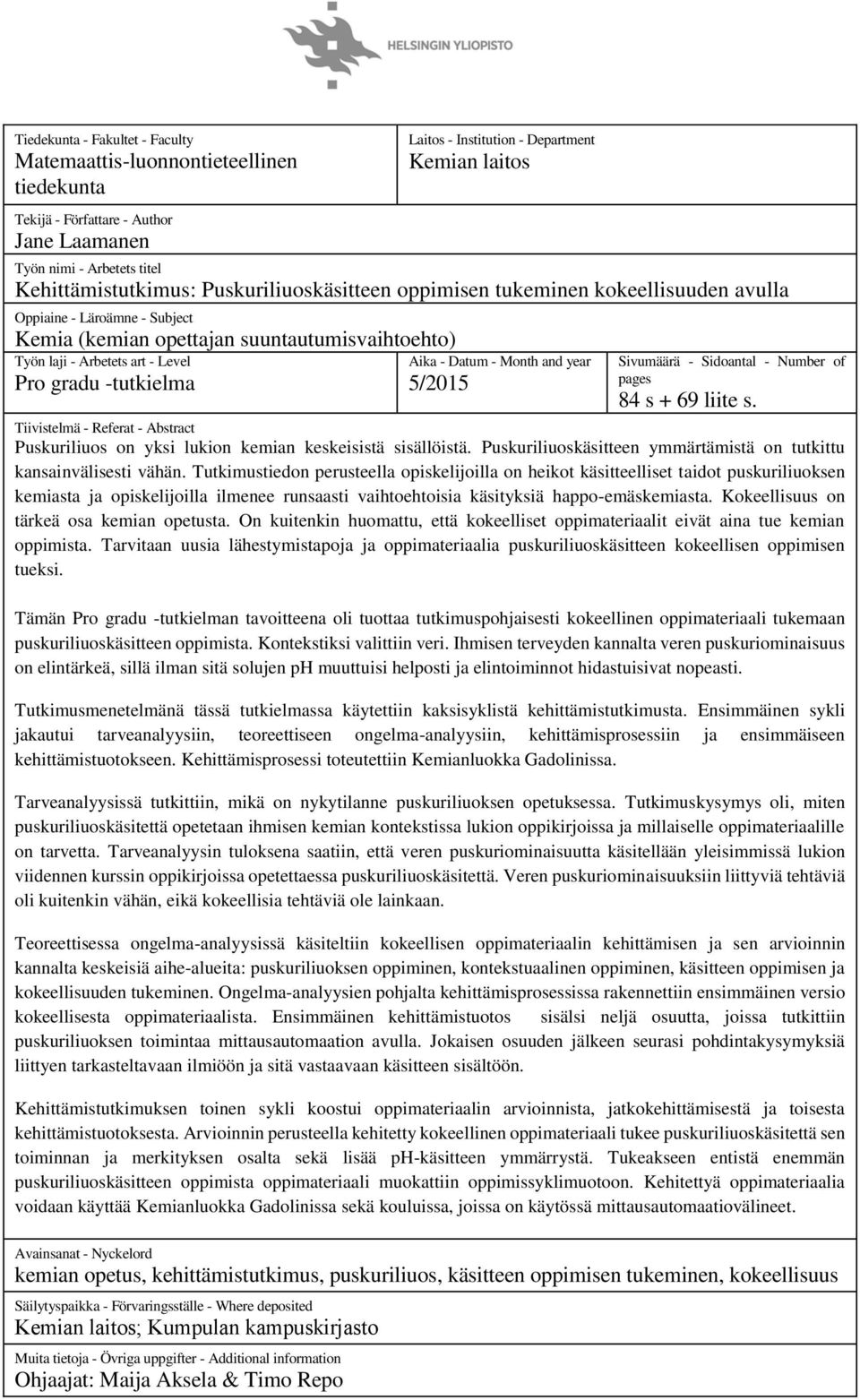 gradu -tutkielma Aika - Datum - Month and year 5/2015 Sivumäärä - Sidoantal - Number of pages 84 s + 69 liite s.