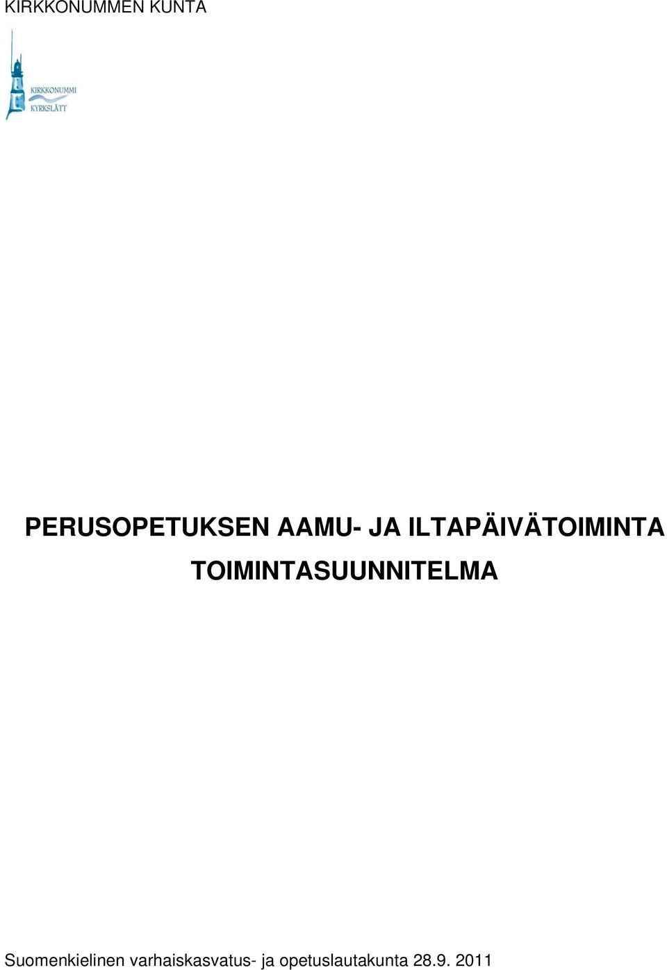 TOIMINTASUUNNITELMA Suomenkielinen